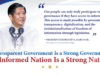 A Transparent Government Is a Strong Government.. An Informed Nation Is a Strong Nation.
